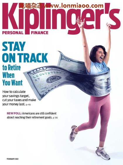 [美国版]Kiplinger’s Personal Finance 吉卜林的个人理财杂志 2022年2月刊